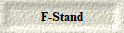  F-Stand 