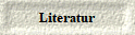 Literatur 